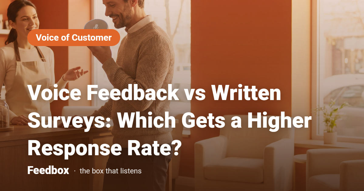 Voice Feedback vs Written Surveys: Which Gets a Higher Response Rate?