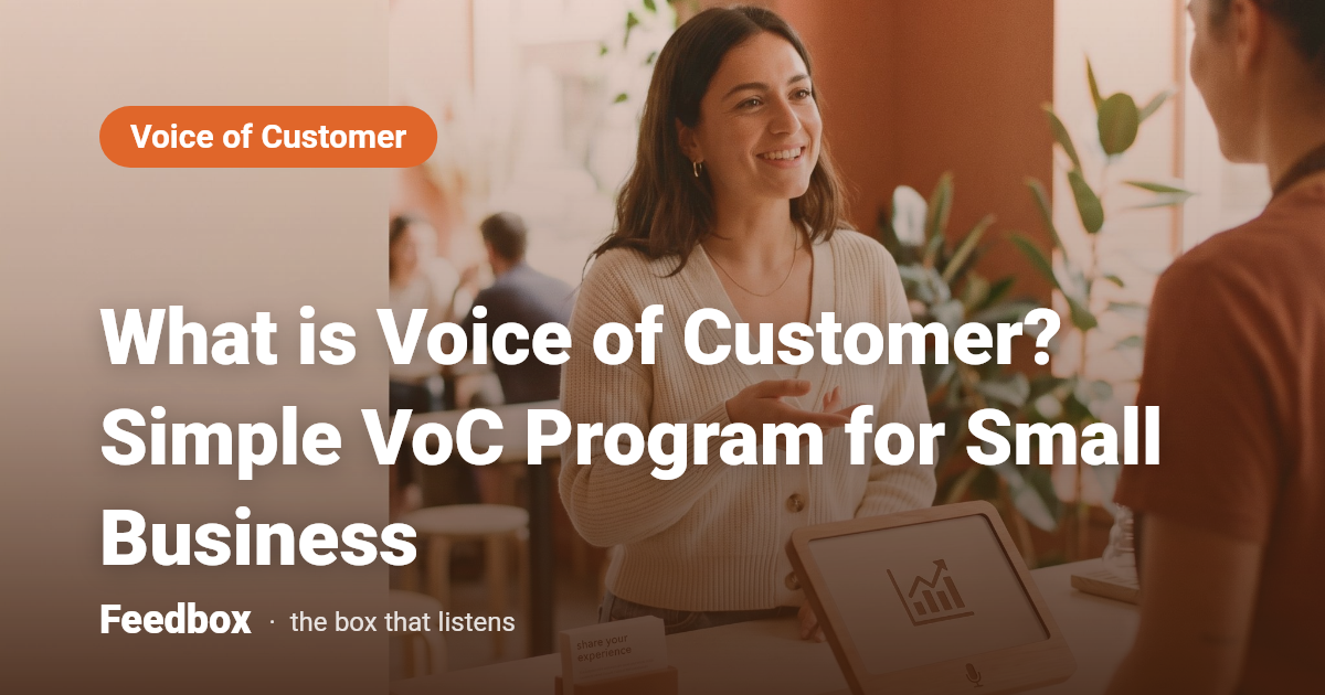 What is Voice of Customer? Simple VoC Program for Small Business